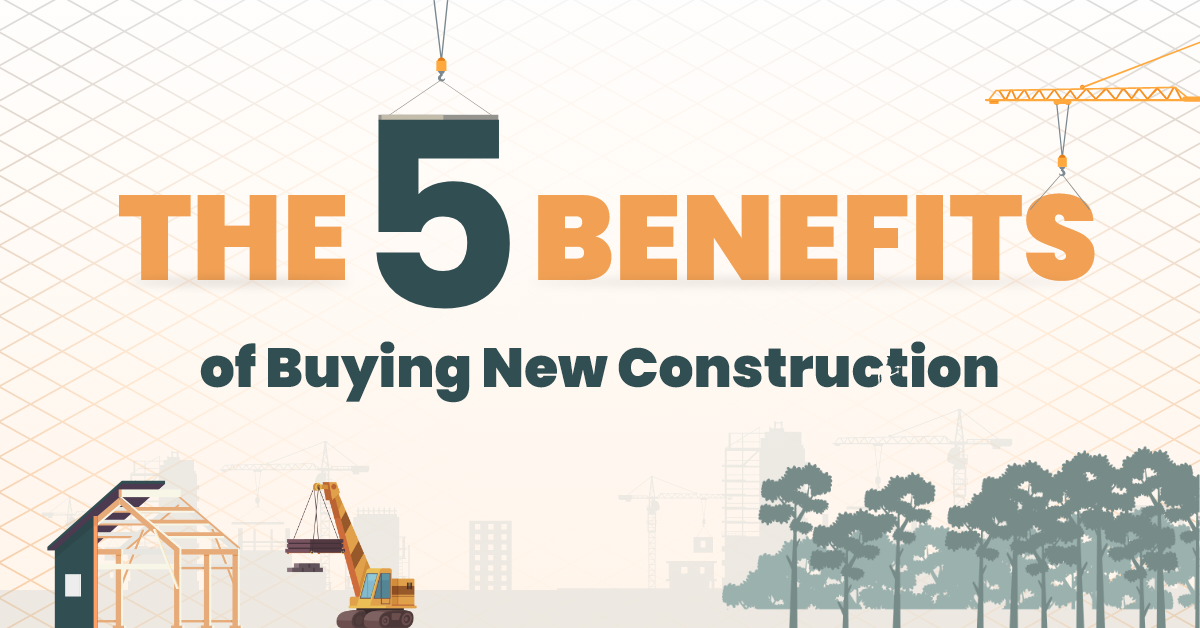 The 5 Benefits of Buying New Construction