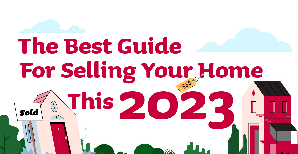 The Best Guide for Selling Your Home this 2023