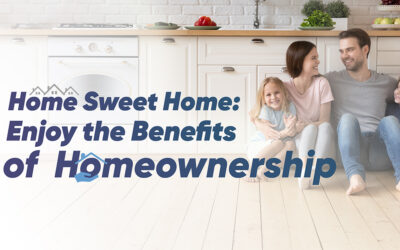 The Benefits of Homeownership: Why You Should Buy
